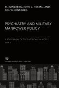 Cover: Psychiatry and Military Manpower Policy - Columbia University Press