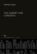 Cover: The Cabinet and Congress - Columbia University Press