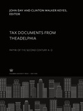 Cover: Tax Documents from Theadelphia. Papyri of the Second Century A. D. - Columbia University Press