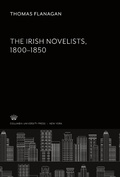 Cover: The Irish Novelists 1800-1850 - Columbia University Press