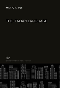 Enlarge image Cover: The Italian Language - Columbia University Press