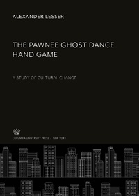 Enlarge image Cover: The Pawnee Ghost Dance Hand Game - Columbia University Press