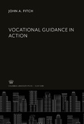 Cover: Vocational Guidance in Action - Columbia University Press