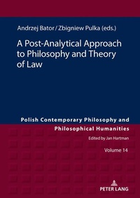 Enlarge image Cover: A Post-Analytical Approach to Philosophy and Theory of Law - Peter Lang Verlag