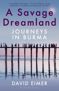 Abbildung von: A Savage Dreamland - Bloomsbury Publishing PLC