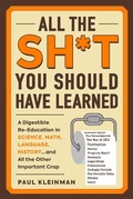 Cover: All the Sh*t You Should Have Learned - Adams Media Corporation