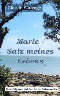 Abbildung von: Marie - Salz meines Lebens - BoD - Books on Demand