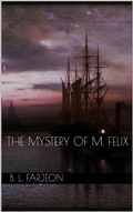Cover: The Mystery of M. Felix - Books on Demand