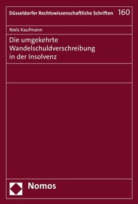 Abbildung von: Die umgekehrte Wandelschuldverschreibung in der Insolvenz - Nomos