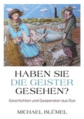 Cover: Haben Sie die Geister gesehen? - BoD - Books on Demand