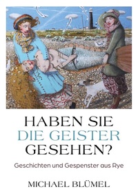 Abbildung von: Haben Sie die Geister gesehen? - BoD - Books on Demand