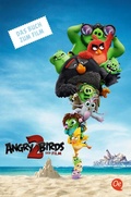 Cover: Angry Birds 2. Das Buch zum Film - Oetinger