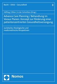 Abbildung von: Advance Care Planning / Behandlung im Voraus Planen: Konzept zur Förderung einer patientenzentrierten Gesundheitsversorgung - Nomos