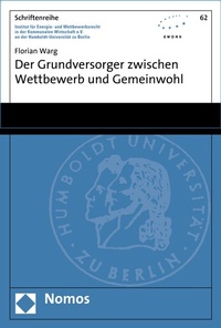 Abbildung von: Der Grundversorger zwischen Wettbewerb und Gemeinwohl - Nomos