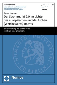 Abbildung von: Der Strommarkt 2.0 im Lichte des europäischen und deutschen (Wettbewerbs) Rechts - Nomos