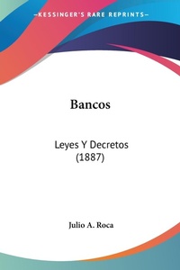 Abbildung von: Bancos - Kessinger Publishing