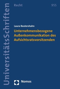 Abbildung von: Unternehmensbezogene Außenkommunikation des Aufsichtsratsvorsitzenden - Nomos