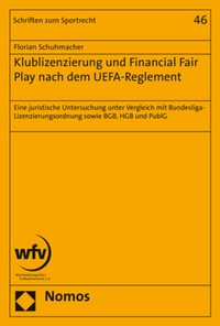 Abbildung von: Klublizenzierung und Financial Fair Play nach dem UEFA-Reglement - Nomos