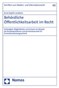 Abbildung von: Behördliche Öffentlichkeitsarbeit im Recht - Nomos