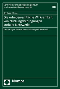 Abbildung von: Die urheberrechtliche Wirksamkeit von Nutzungsbedingungen sozialer Netzwerke - Nomos
