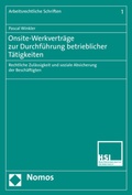 Abbildung von: Onsite-Werkverträge zur Durchführung betrieblicher Tätigkeiten - Nomos