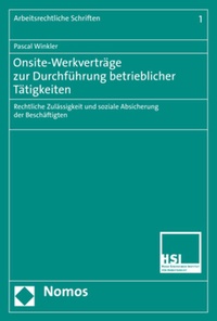 Abbildung von: Onsite-Werkverträge zur Durchführung betrieblicher Tätigkeiten - Nomos