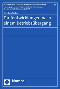 Abbildung von: Tarifentwicklungen nach einem Betriebsübergang - Nomos