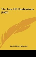 Cover: The Law Of Confessions (1907) - Kessinger Publishing