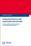 Cover: Antiextremismus und wehrhafte Demokratie - Nomos