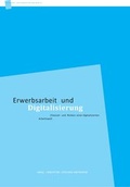 Cover: Erwerbsarbeit und Digitalisierung - Universit&auml;t Linz Sozialwissenschaftliche Vereinigung