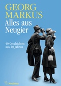 Cover: Alles aus Neugier - Amalthea Signum