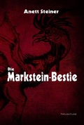 Cover: Die Markstein-Bestie - Twilight-Line Verlag