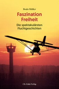 Abbildung von: Faszination Freiheit - Christoph Links Verlag