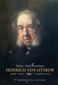 Cover: Heinrich von Littrow - Bibliothek der Provinz