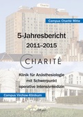 Cover: Charit&eacute; 5-Jahresbericht - 2011-2015 - Pabst Science Publishers