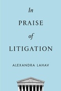 Abbildung von: In Praise of Litigation - Oxford University Press Inc