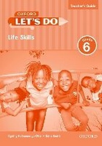 Enlarge image Cover: Let's do Life Skills (Namibia): Grade 6: Teacher's Guide - Oxford University Press Inc