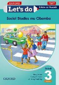 Abbildung von: Let's do Social Studies - Icibemba (Zambia): Grade 3: Learner's Book - Oxford University Press Inc