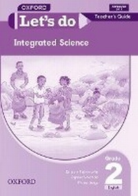 Enlarge image Cover: Let's do Integrated Science (Zambia): Grade 2: Teacher's Guide - Oxford University Press Inc