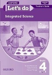 Enlarge image Cover: Let's do Integrated Science (Zambia): Grade 4: Teacher's Guide - Oxford University Press Inc