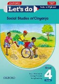 Abbildung von: Let's do Social Studies - Cinyanja (Zambia): Grade 4: Learner's Book - Oxford University Press Inc