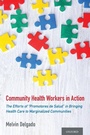 Cover: Community Health Workers in Action - Oxford University Press Inc