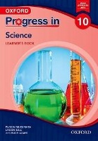 Enlarge image Cover: Progress in Science (Zambia): Grade 10: Learner's Book - Oxford University Press Inc