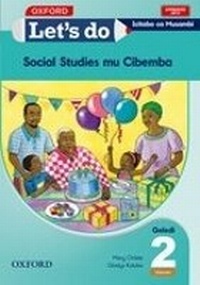 Abbildung von: Let's do Social Studies - Icibemba (Zambia): Grade 2: Pupil's Book - Oxford University Press Inc