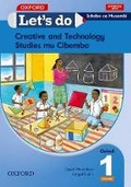 Cover: Let's do Creative and Technology Studies - Icibemba Zambia: Grade 1: Pupil's Book - Oxford University Press Inc