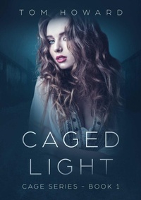 Enlarge image Cover: Caged Light - Lulu.com