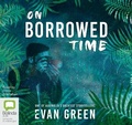 Cover: On Borrowed Time - Bolinda Audio Books