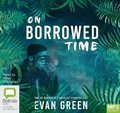 Cover: On Borrowed Time - Bolinda Audio Books