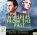 Cover: Whispers from the Past - Bolinda Audio Books