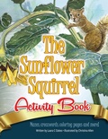 Cover: The Sunflower Squirrel Activity Book - Corn Crib Publishing
